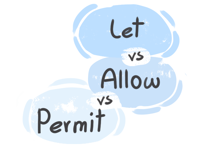 let-vs-allow-vs-permit