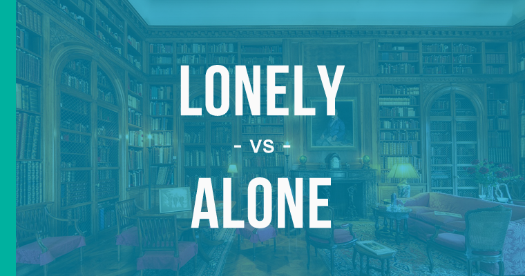 lonely-versus-alone